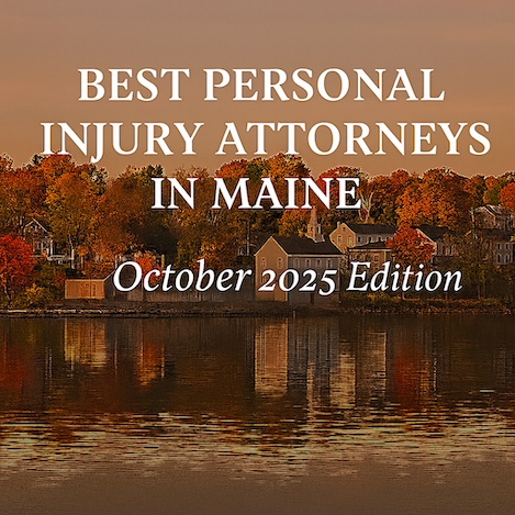 Maine’s Best Personal Injury Attorneys